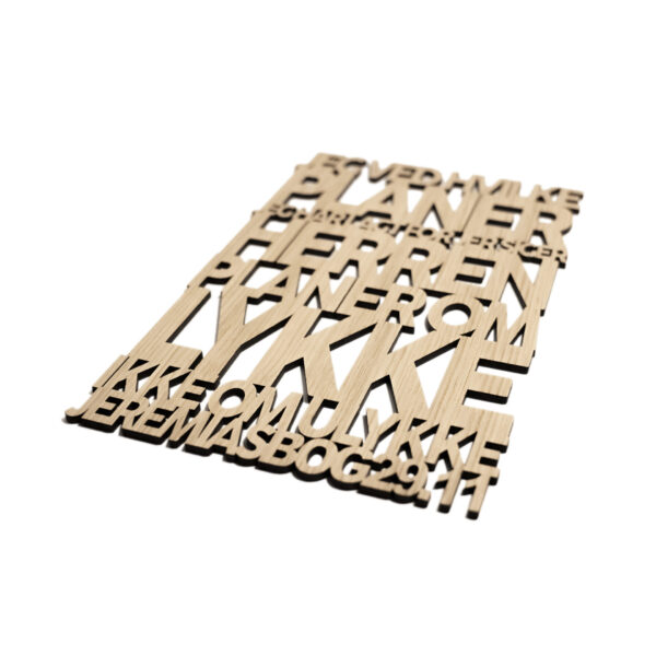 Jeg ved hvilke planer jeg har lagt 1.0 Jeg ved hvilke planer jeg har lagt for jer | Træskilt | Jeramias 19:11 | Bibelvers