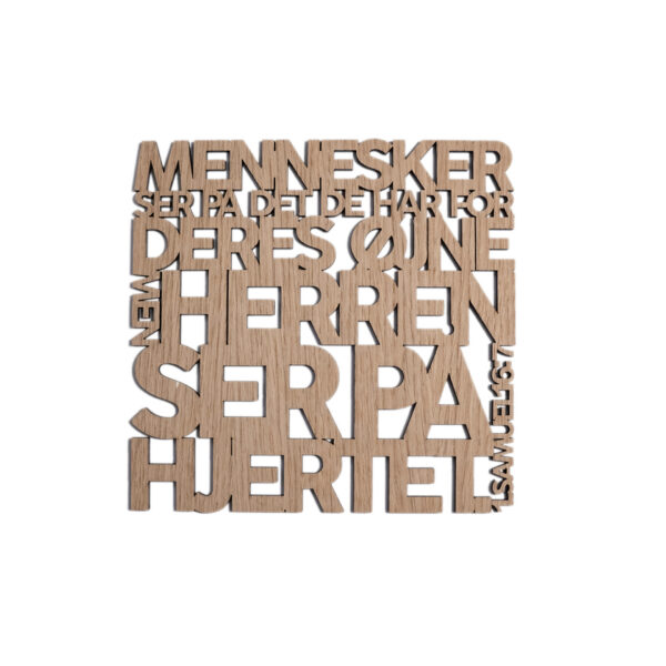 Mennesker ser på det de har 1.0 Mennesker ser på det, de har for deres øjne | Træskilt | 1. Samuelsbog 16:7 | Bibelvers