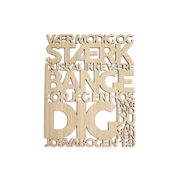 Vær modig og stærk 2.0 Vær modig og stærk | Træskilt | Josvabogen 1:9 | Bibelvers